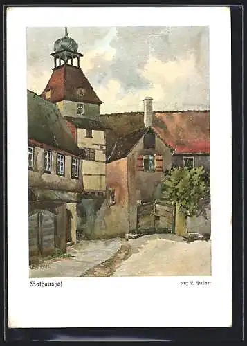 Künstler-AK Marktsteft a. Main, Rathaushof, nach einem Aquarell