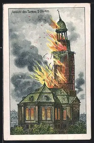 AK Hamburg-Neustadt, Ansicht des Turms 3 Uhr, Brand der St. Michaeliskirche