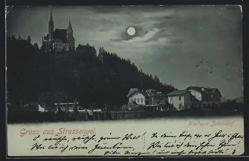 Mondschein-AK Strassengel, Das Kurhaus Judendorf