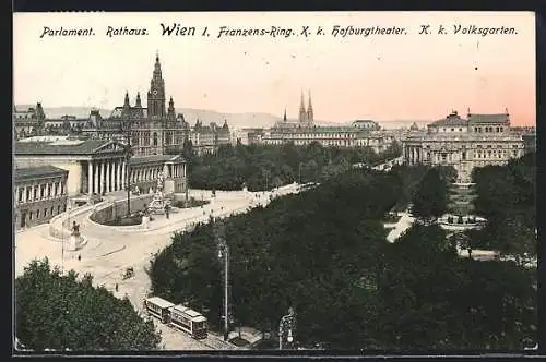 AK Wien, Parlament, Rathaus, Franzens-Ring, K. k. Hofburgtheater & Volksgarten, Strassenbahn