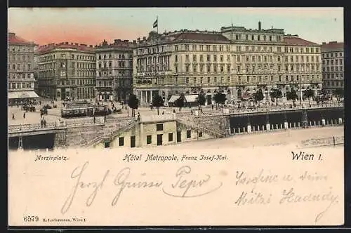 AK Wien, Morzinplatz mit Hotel Metropole am Franz Josef-Kai