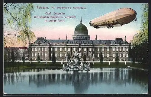 AK Potsdam, Zeppelin über dem Kgl. Stadtschloss und Karpfenteich
