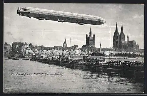 AK Köln, Reichsluftschiff Zeppelin überfliegt den Ort