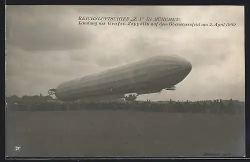 AK München, Reichsluftschiff Z. I., Landung des Grafen Zeppelin auf dem Oberwiesenfeld 1909