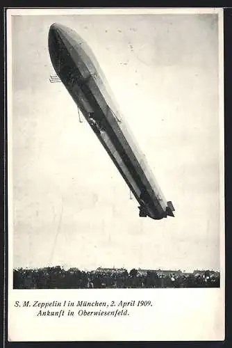 AK München, S. M. Zeppelin vor der Ankunft in Oberwiesenfeld 1909