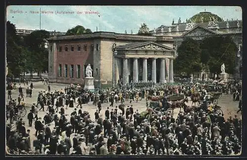 AK Berlin, Neue Wache, Aufziehen der Wache