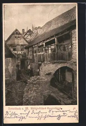 AK Dettelbach a. M., Altfränkisches Bauernhaus