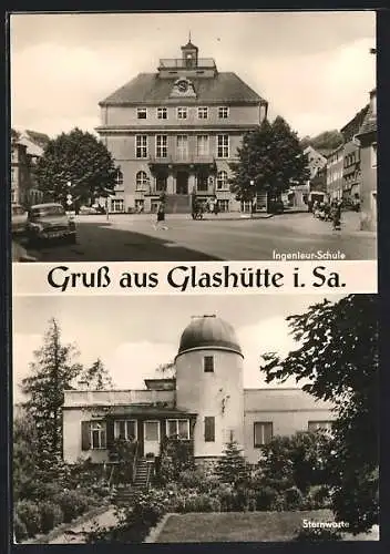 AK Glashütte i. Sa., die Ingenieur-Schule, die Sternwarte