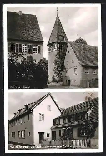 AK Walddorf /Krs. Tübingen, Pfarrhaus u. Kirche, Vereinshaus des C.V.J.M.