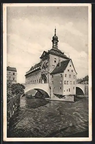 AK Bamberg, Rathaus mit Brücke erbaut im 17.Jahrhundert