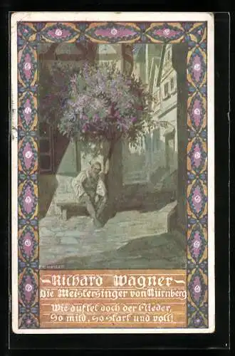 Künstler-AK Ernst Kutzer: Nürnberg, Die Meistersinger von Nürnberg von Richard Wagner, Mann unterm Fliederbaum
