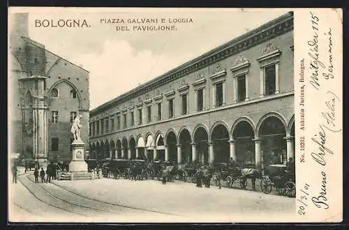 AK Bologna, Piazza Galvani e Loggia del Paviglione