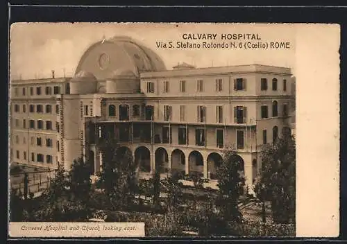 AK Rome, Calvary Hospital, Via S. Stefano Rotondo 6, Convent Hospital and Church