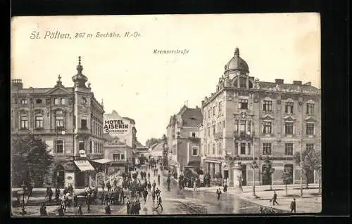 AK St. Pölten, Kremserstrasse mit Cafe Bahnhof und Hotel Kaiserin von Österreich