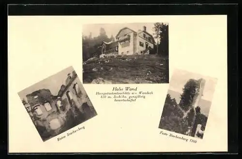 AK Hohe Wand, Herrgottschnitzerhütte am Wandeck, Ruine und Feste Starhemberg