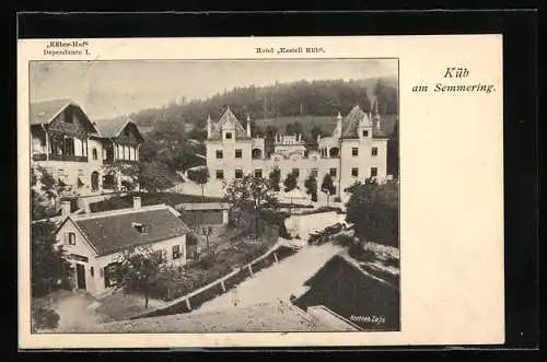 AK Küb am Semmering, Hotel Kastell Küb und Küber-Hof Dependance I.