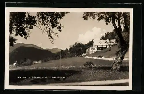 AK Hinterstoder /Ob.-Öst., Gasthof Schmalzerhof im Sonnenschein