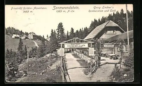 AK Sonnwendstein /N.-Oe., Restaurant und Café von Georg Lindner, Friedrich-Schüler-Alpenhaus