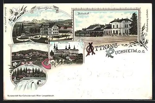 Lithographie Attnang-Puchheim, Bahnhof und Bahnhofs-Hotels, Schloss Puchheim, Ortsansicht Attnang
