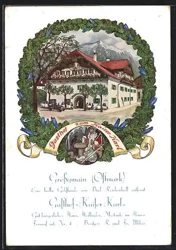 AK Grossgmain, Gasthof zum Kaiser Karl, Bes. R. Übleis, Karl der Grosse, Sage