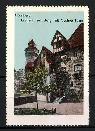 Reklamemarke Nürnberg, Eingang zur Burg mit Vestner-Turm