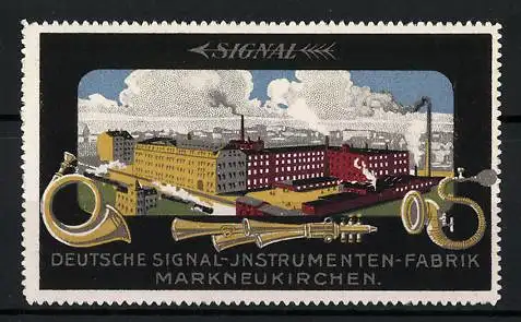 Reklamemarke Markneukirchen, Signal Deutsche Instrumenten-Fabrik, Hupen, Posthorn, Fabrikansicht