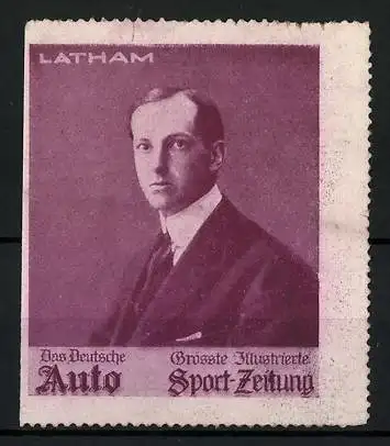 Reklamemarke Sportzeitung Das Deutsche Auto, Portrait Latham