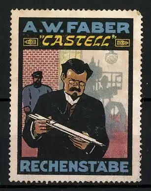 Reklamemarke Castell - Rechenstäbe, A. W. Faber, Erfinder steht vor Maschinen