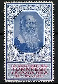 Reklamemarke Leipzig, 12. Deutsches Turnfest 1913, Portrait Turnvater Jahn