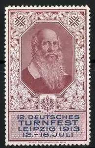 Reklamemarke Leipzig, 12. Deutsches Turnfest 1913, Portrait Turnvater Jahn