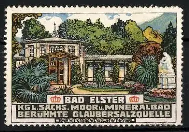 Reklamemarke Bad Elster, Kgl. Sächs. Moor- und Mineralbad, Kurhaus
