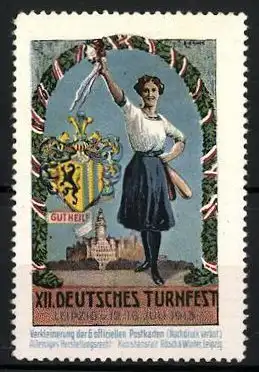 Reklamemarke Leipzig, XII. Deutsches Turnfest 1913, Gut Heil, Wappen und Sportlerin
