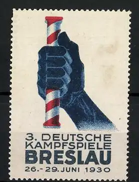 Reklamemarke Breslau, 3. Deutsche Kampfspiele 1930, Hand hält einen Läuferstab