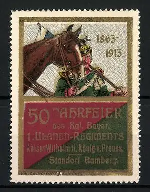 Reklamemarke 50 Jahrfeier des kgl. Bayer. Ulanen-Regiments Kaiser Wilhelm II. König v. Preussen, 1863-1913, Soldat