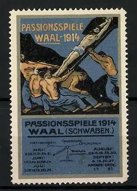 Reklamemarke Waal, Passionsspiele 1914, Landkarte, Szene der Aufführung