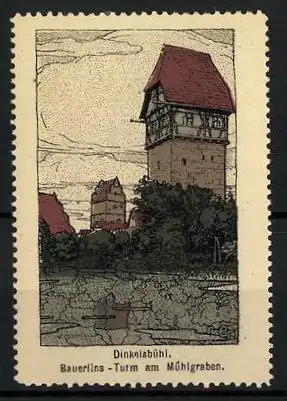Reklamemarke Dinkelsbühl, Bauerlins-Turm am Mühlgraben