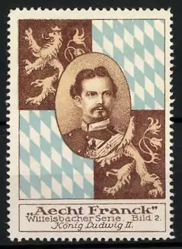 Reklamemarke Aecht Franck Wittelsbacher Serie: Bild 2, König Ludwig II., Wappen