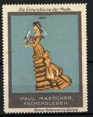 Reklamemarke Serie: Die Entwicklung der Mode, 1880, elegant gekleidete Dame, Paul Maercker, Aschersleben