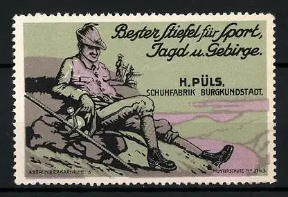 Reklamemarke Schuhfabrik H. Püls, Burgkundstadt, bester Stiefel für Sport, Jagd und Gebirge, Wanderer macht Rast