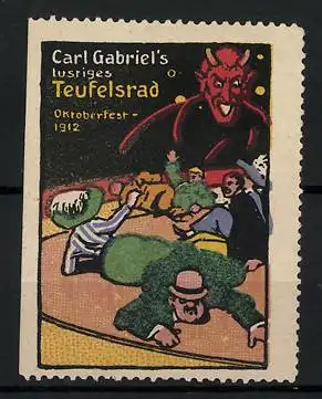 Reklamemarke München, Oktoberfest 1912, Carl Gabriel's lustiges Teufelsrad