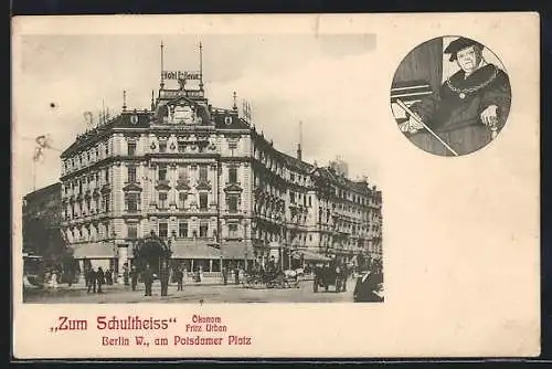 AK Berlin-Tiergarten, Gasthaus Zum Schultheiss und Hotel Bellevue am Potsdamer Platz