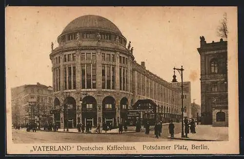 AK Berlin-Tiergarten, Kaffeehaus Vaterland am Potsdamer Platz