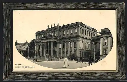 Passepartout-AK Berlin, Kronprinzenpalais