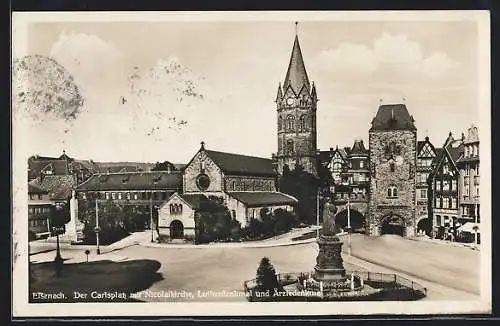 AK Eisenach, Carlsplatz mit Nicolaikirche, Lutherdenkmal und Ärztedenkmal