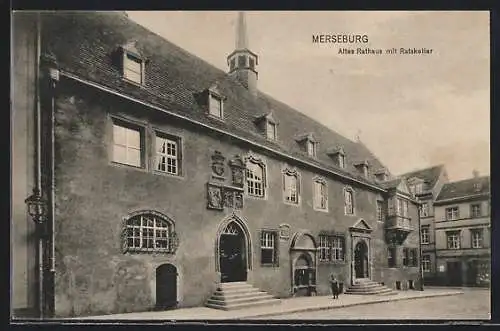 AK Merseburg, Altes Rathaus mit Ratskeller