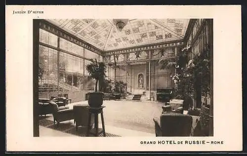 AK Rome, Grand Hotel de Russie, Jardin d`Hiver