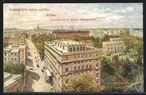 AK Roma, Fischer`s Park Hotel e Palazzo della Regina Margherita