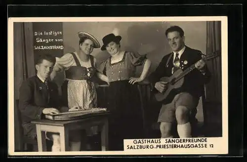 AK Salzburg, Gasthaus Sängerfreunde in der Priesterhausgasse 12, Trachtenkapelle Die lustigen Sänger vom Salzachstrand