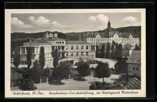 AK Vöcklabruck, Krankenhaus Hatschekstiftung mit Blick zum Mutterhaus