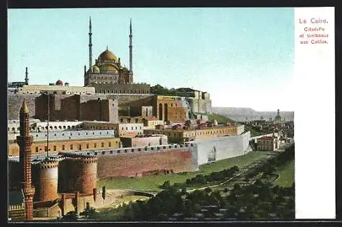 AK Le Caire, Citadelle et tombeaux des Califes